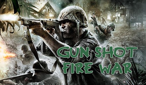 download Gun shot fire war apk